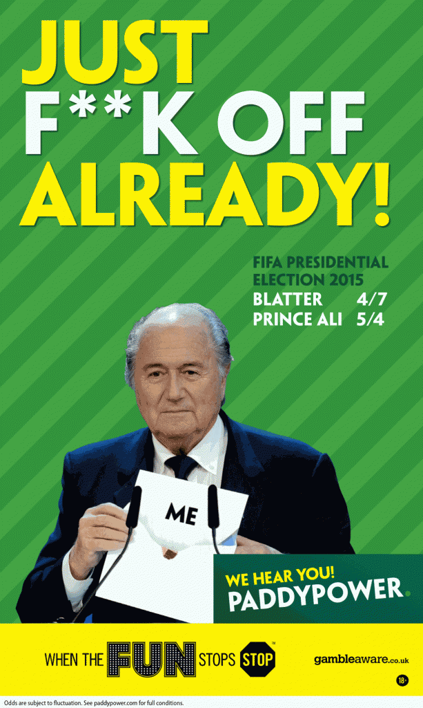 Sepp Blatter being told to fuck off, Paddy Power